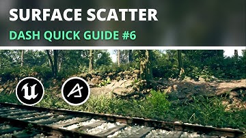 Surface Scatter: Beginner Guide to Your UE5 Co-Pilot, DASH