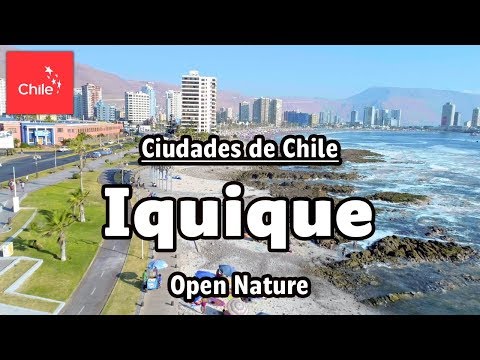 Ciudades de Chile: Iquique - Naturaleza Abierta