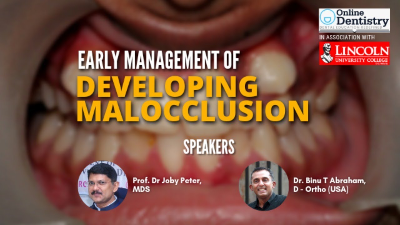 Early Management of Developing Malocclusion
