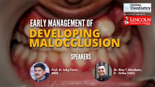 Early Management of Developing Malocclusion