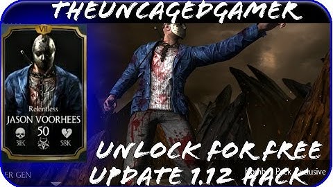 MKX UPDATE 1.12 HACK - HOW TO UNLOCK RELENTLESS JASON FOR FREE ( MKX UPDATE 1.12 HACK)