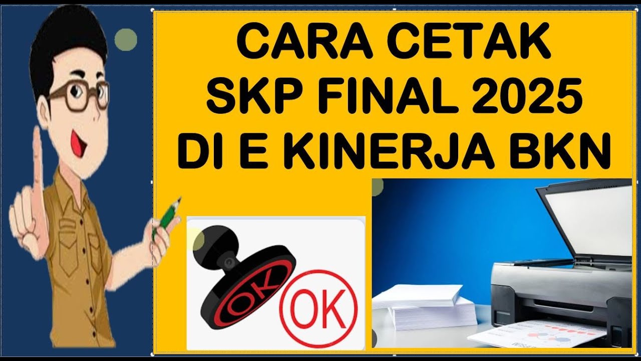 CARA CETAK SKP FINAL 2025 DI E KINERJA BKN