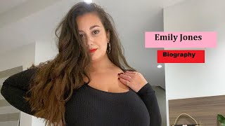 Adorable Curvy Model Emily Jones Facts | Biography | Wiki | Age | height | net Worth | Lifestyle