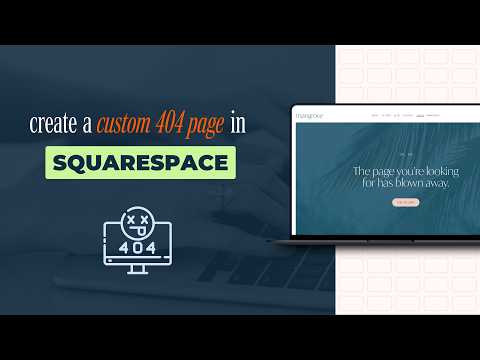 How To Add A Custom 404 Error Page In Squarespace