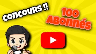 Concours 100 Abonnés