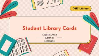 OHS + CADL Present: Student Library Cards screenshot 4