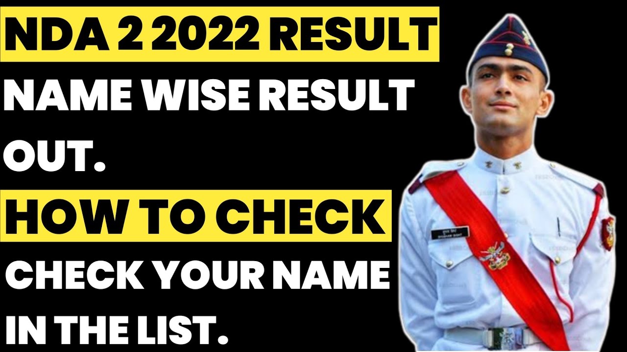NDA 2 2022 Name Wise ResultNDA Result 2022 PDF with nameHow Can I
