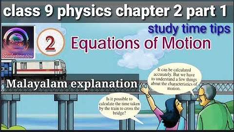 class 9 physics chapter 2 Equations of Motion l part 1