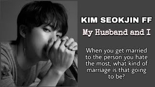 My Husband and I Episode 9 - Kim Seokjin FF