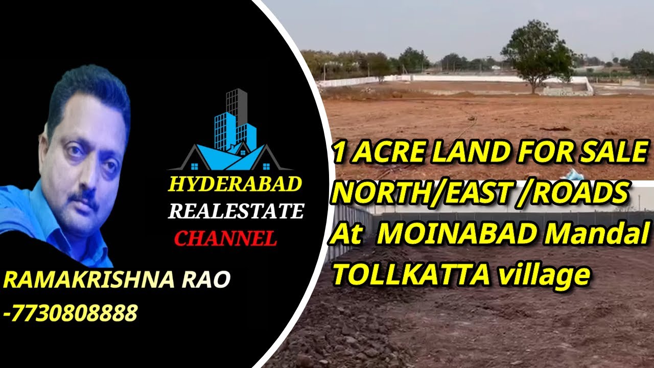 1 ACRE LAND FOR SALE /NORTH/EAST ROADS/ MOINABAD /TOLLKATTA VILLAGE