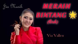 Via Vallen - Meraih Bintang (lirik) 2021