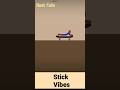 #stickvibes EP11 #stickman #shorts
