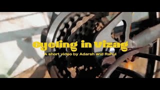 Cycling Through Vizag | My First Cinematic Video | itx lightning viz