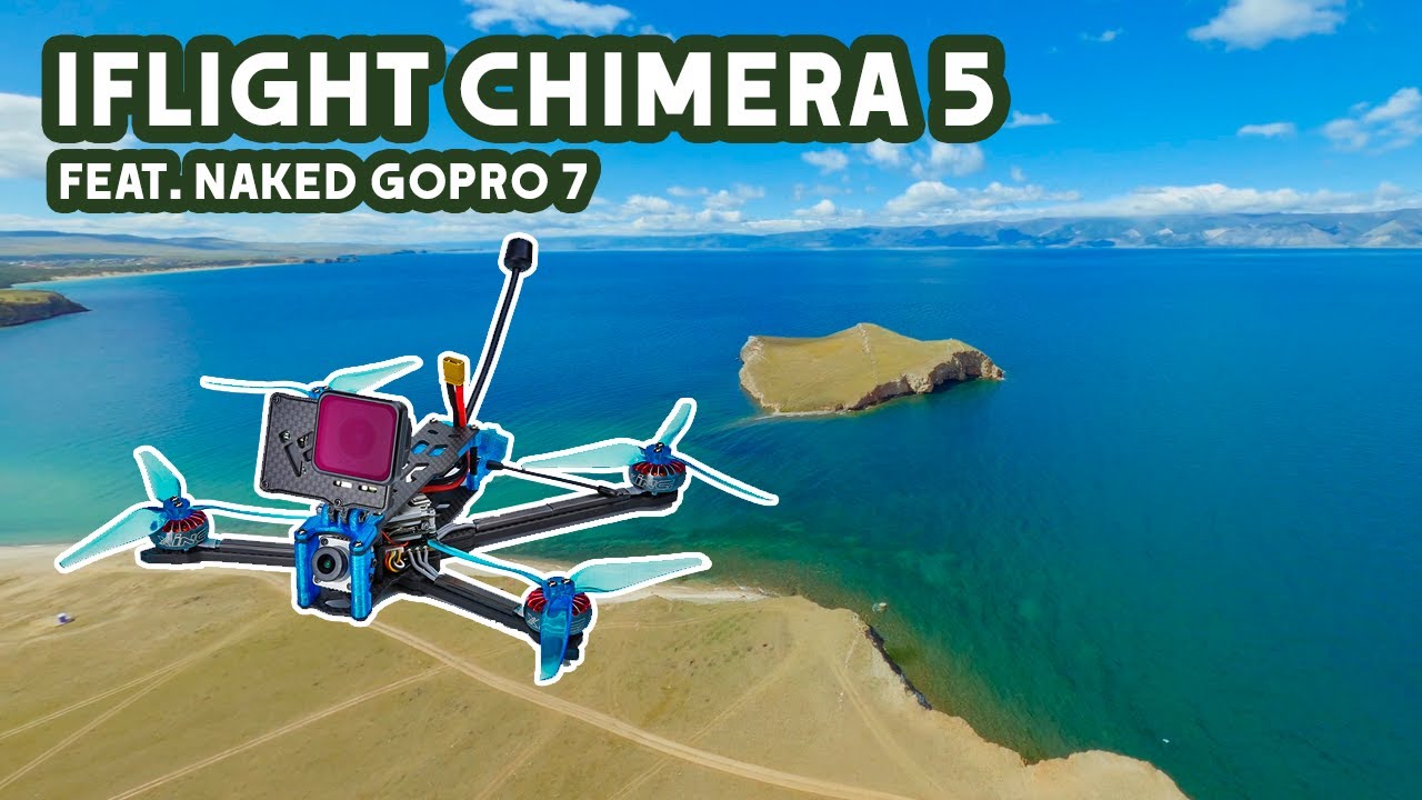 iFlight Chimera 5 / Lake Baikal