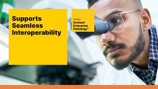 Orchard Enterprise Pathology | Supports Seamless Interoperability