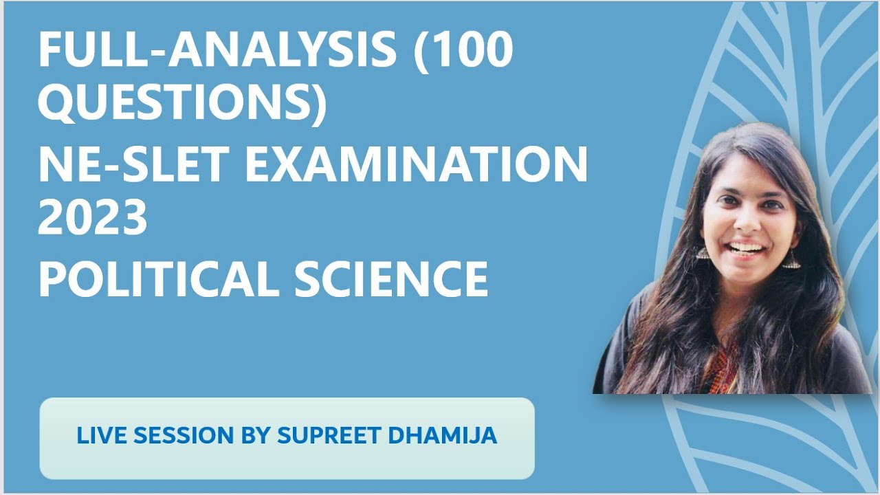 FULL PAPER ANALYSIS NE SLET 2023 POLITICAL SCIENCE YouTube full-paper-analysis-ne-slet-2023-political-science-youtube