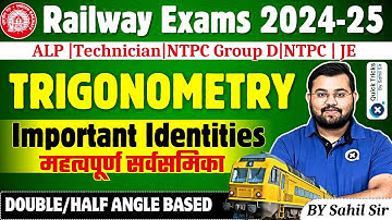 Sahil Express for RRB ALP/Tech 2024 | Trigonometry - Important Identities|Railway Maths by Sahil sir