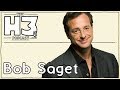 H3 Podcast #57 - Bob Saget