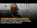 Madlanga Commission | Spotlight on WhatsApp message exchanges between Nkosi, Mnisi, Dhlamini
