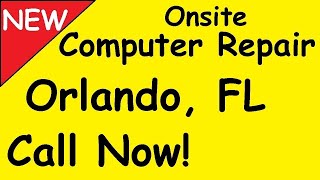 #1 Onsite Computer Repair in Orlando FL, Guaranteed Fix or No Pay! | Orlando Onsite Computer Pros