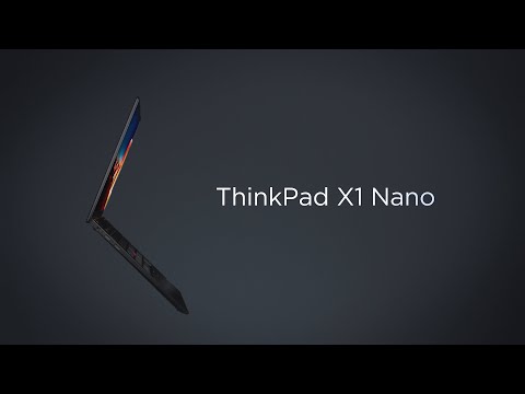 Lenovo ThinkPad X1 Nano Gen 1 Sizzle - The lightest ThinkPad ever