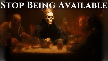 Why Being Available is the WORST Thing You Can Do – Machiavelli