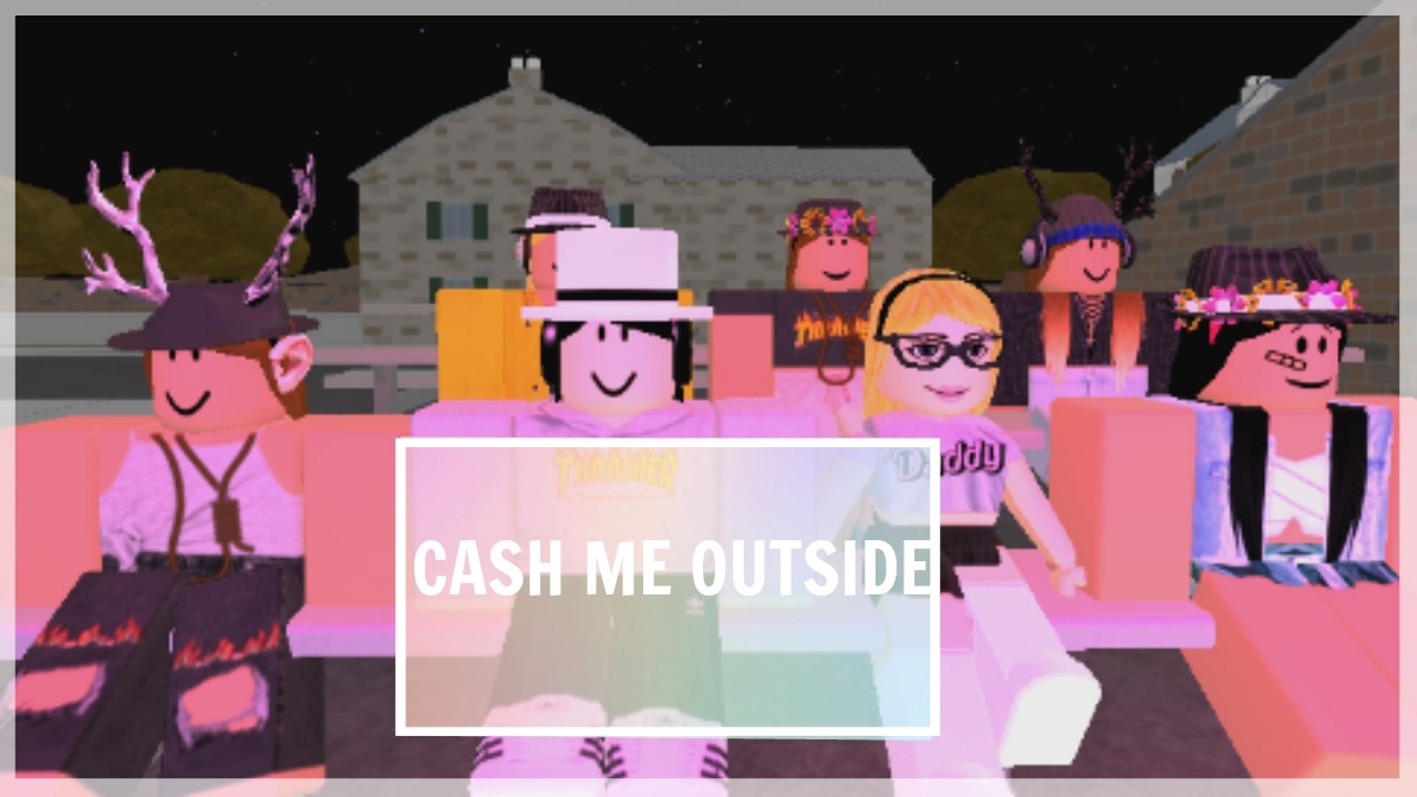 Cash Me Outside Roblox Id