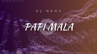 Video thumbnail of "DJ NenZ - Papi Mala"