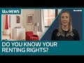 Renting rights: What you're entitled to as a private tenant | ITV News