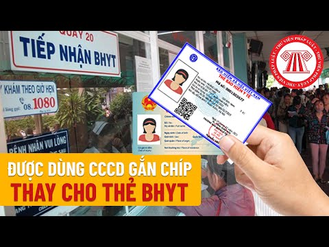 Video Được Dùng CCCD Gắn Chíp Thay Cho Thẻ BHYT | TVPL - youtube