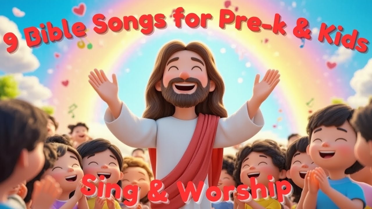 9 Christian Songs for Preschoolers & Kids – Sing, Dance & Worship (22.5 ...