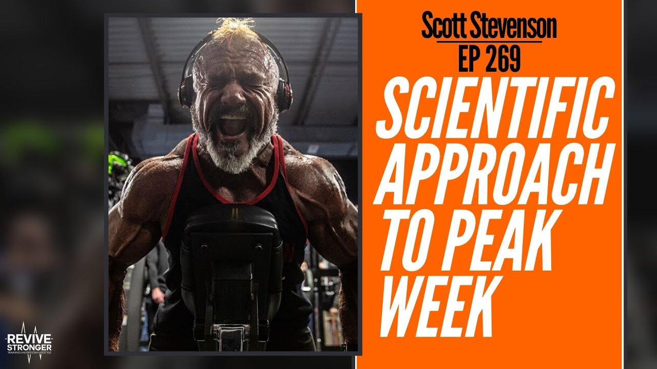 269: Scott Stevenson - Scientific Approach to Peak Week