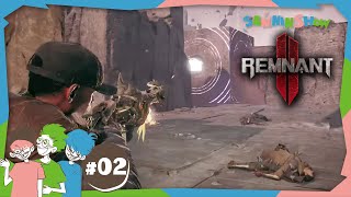 #2【お試し】なんだって？容赦ない難度だって？？【Remnant II(レムナント2)】