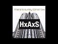HxAxS 『There is surely tomorrow』