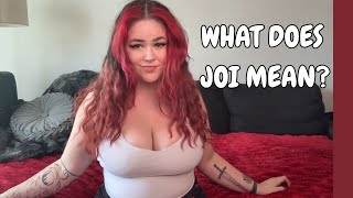 what does JOI mean? Vanessa Strawberry explains p*rn terms
