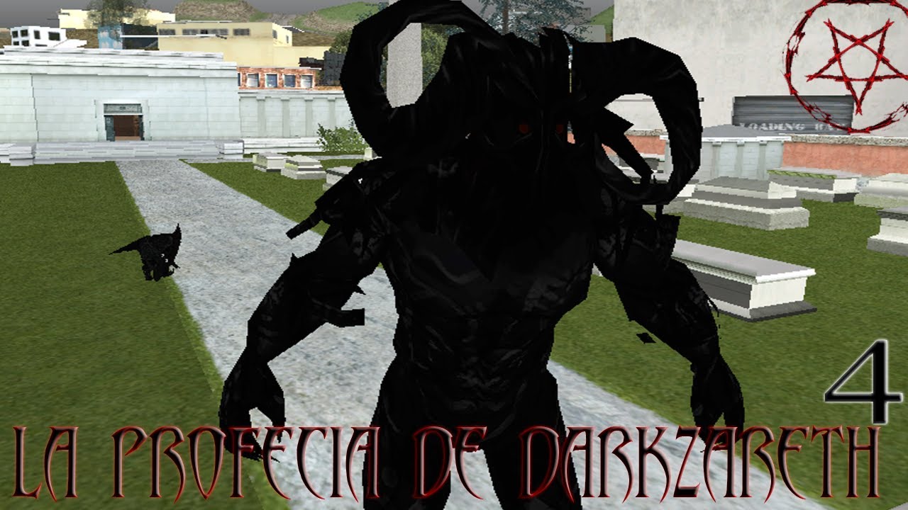GTA San Andreas Loquendo: La Profecia de Darkzareth Pt4