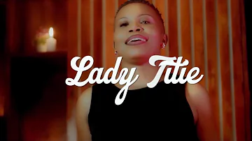 Lady Titie - Sinze [Official Video] New Ugandan Music Videos 2021