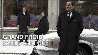 Bande annonce Grand Froid 