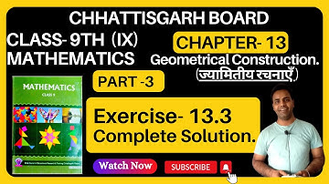 CG board class 9 mathematics I गणित I chapter 13 I Exercise 13.3 I Solution I Geometrical Constructi