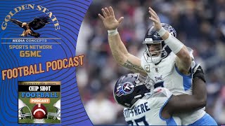 Titans Outlast Texans in Thrilling AFC South Showdown | GSMC Chip Shot Football Podcast