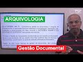Arquivologia para concursos: Gestão Documental