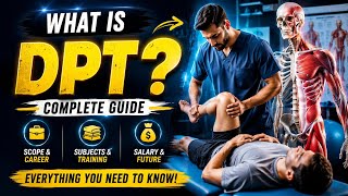What is DPT? Complete Guide | Scope, Subjects &amp; Career