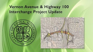 July 24, 2025 Highway 100 Interchange Project Bi-Weekly Presentation