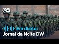 Em direto: 16 de Março de 2026 - Jornal da Noite DW