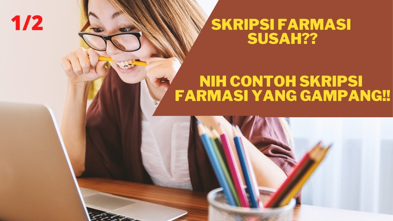 auto diterima pembimbing Contoh SKRIPSI Farmasi (1/2