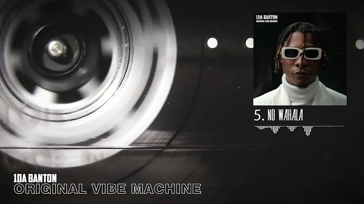 1da Banton - No Wahala (Official Audio)