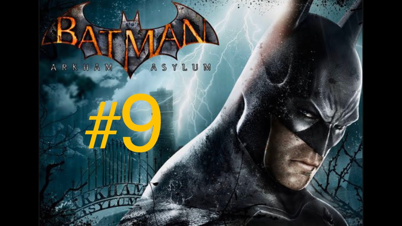 Batman Arkham Asylum Part 9 End YouTube