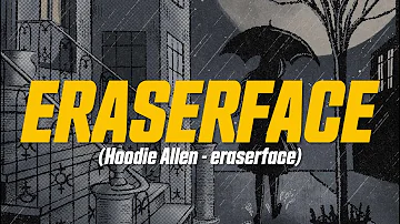 Hoodie Allen - eraserface (Lyric Video)