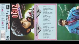 Oğuz Yılmaz (Nerden Oldun Sincanlı & Gel Kibarım & Cahilden Kocası Var) Orjinal Kaset Kayıt Wav Resimi