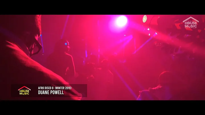 Duane Powell @ Afro Disco 8 (Winter 2019)